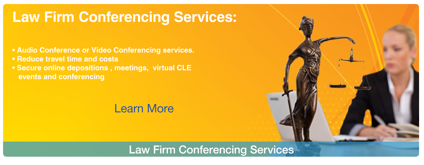 Law Firm Conferencing Services